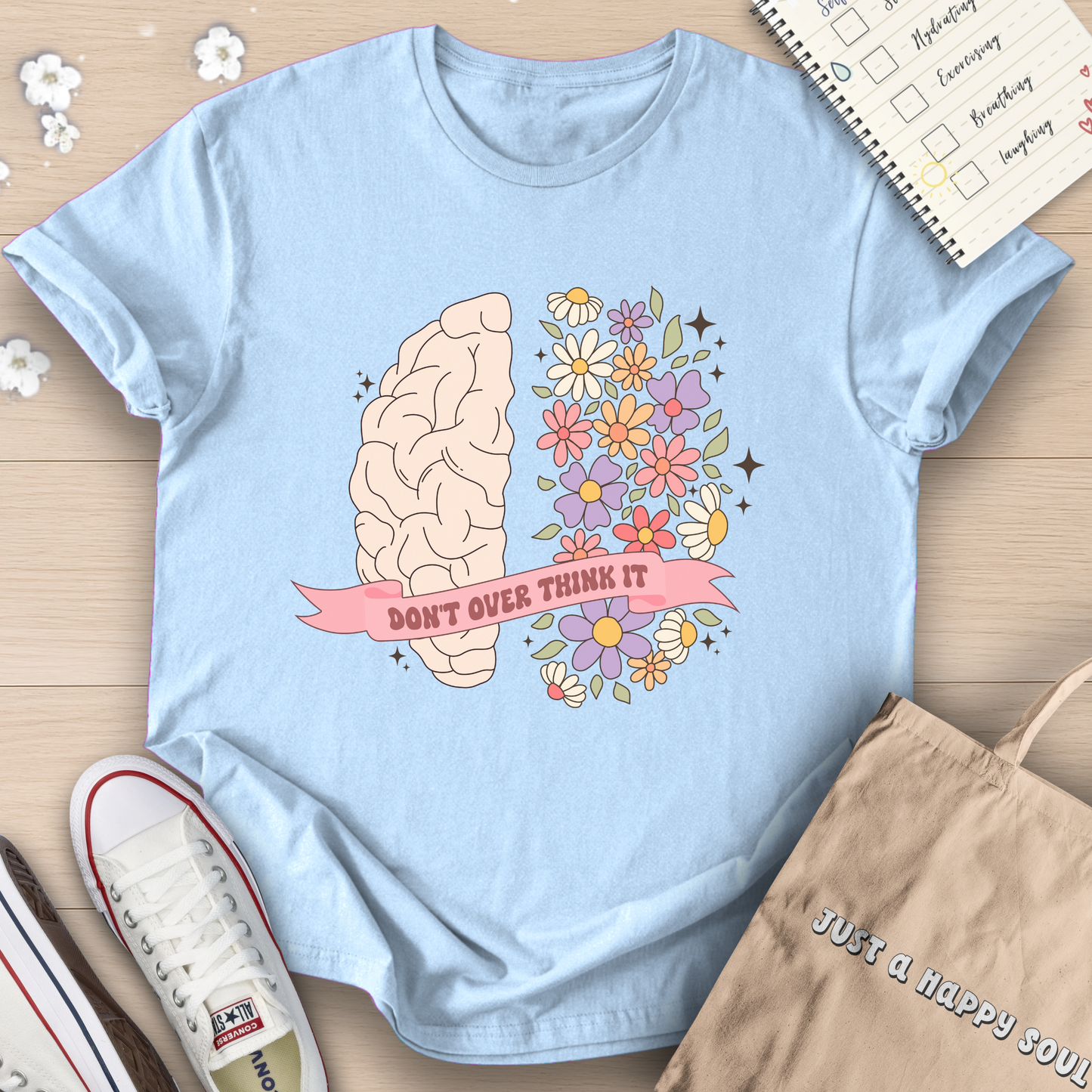 Don't Over Think It T-Shirt