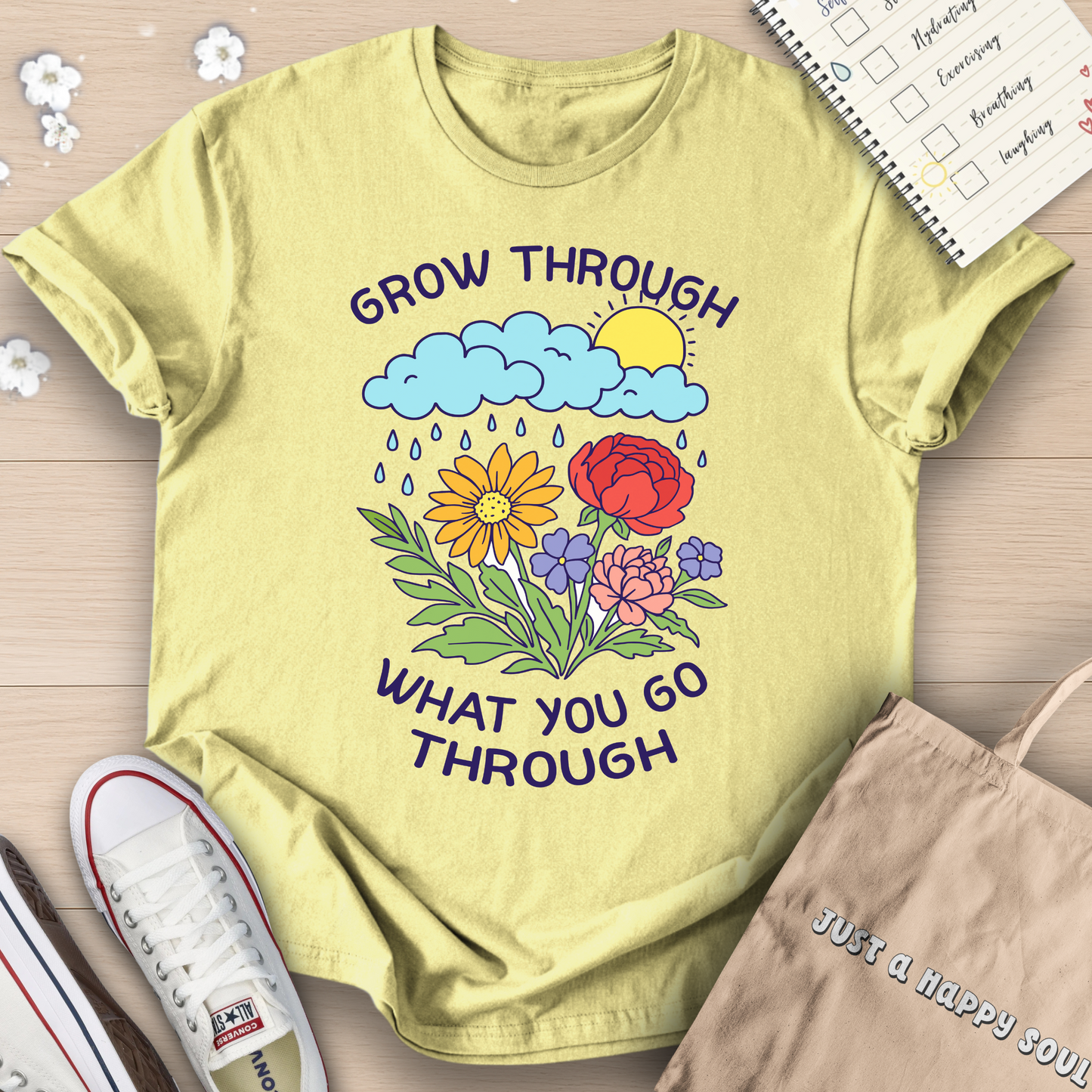 Grow Through What You Go Through T-Shirt