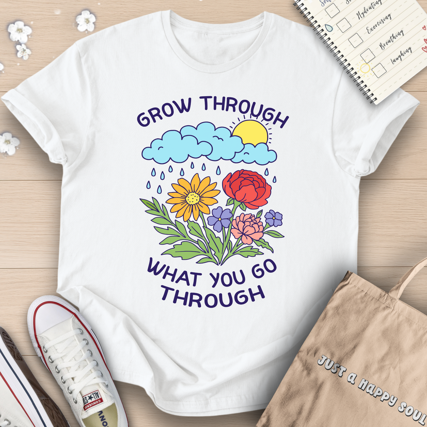Grow Through What You Go Through T-Shirt