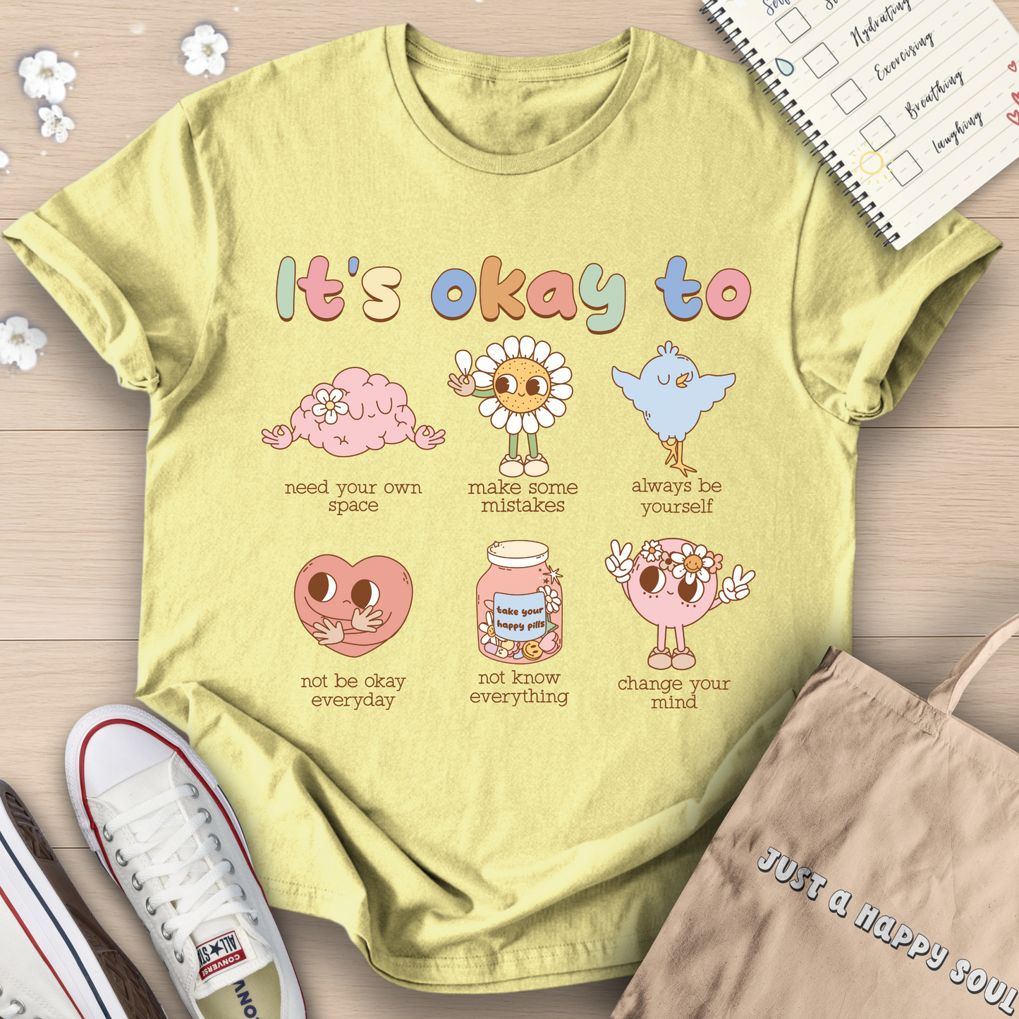 It's Okay To Be Yourself T-Shirt