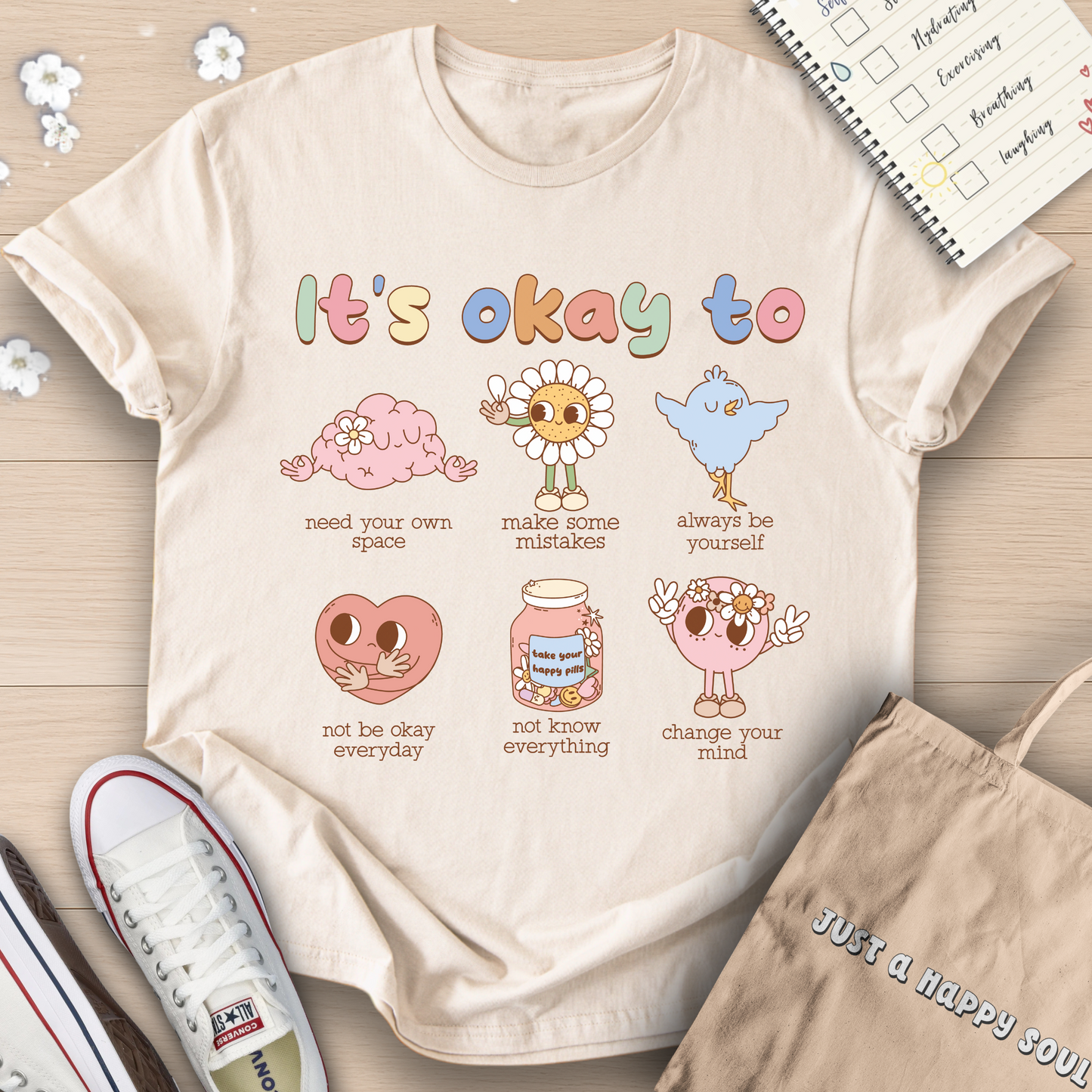 It's Okay To Be Yourself T-Shirt
