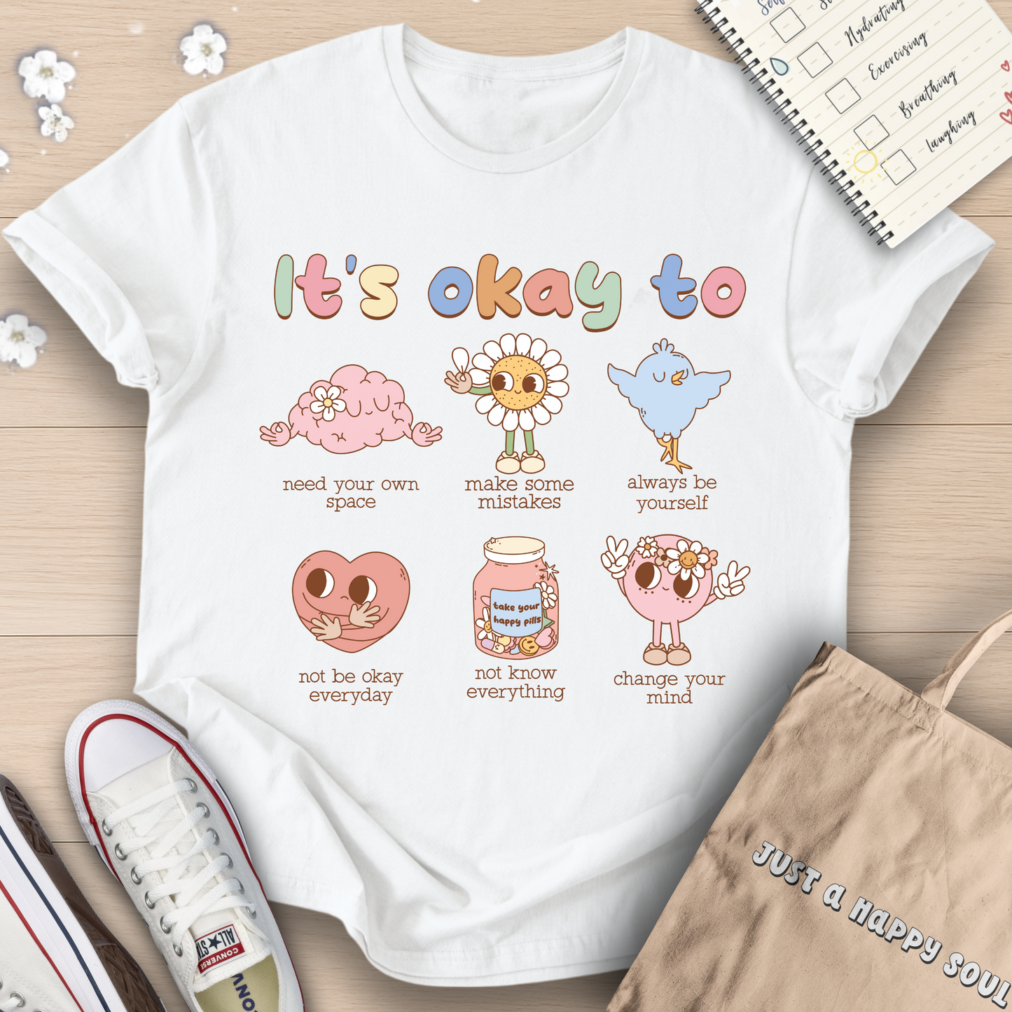 It's Okay To Be Yourself T-Shirt