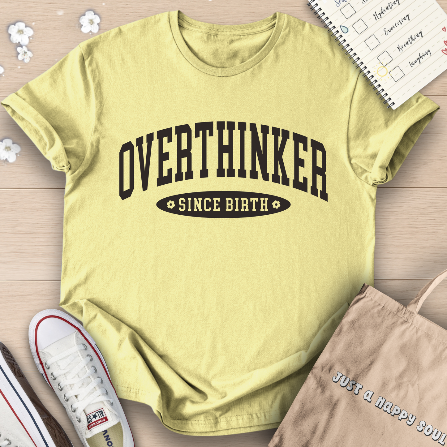 Overthinker Since Birth T-Shirt