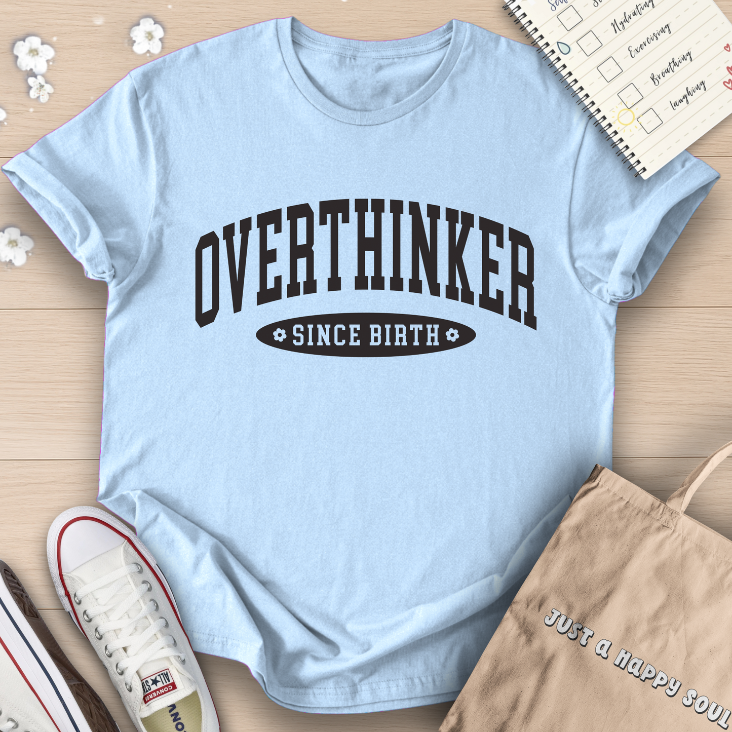 Overthinker Since Birth T-Shirt