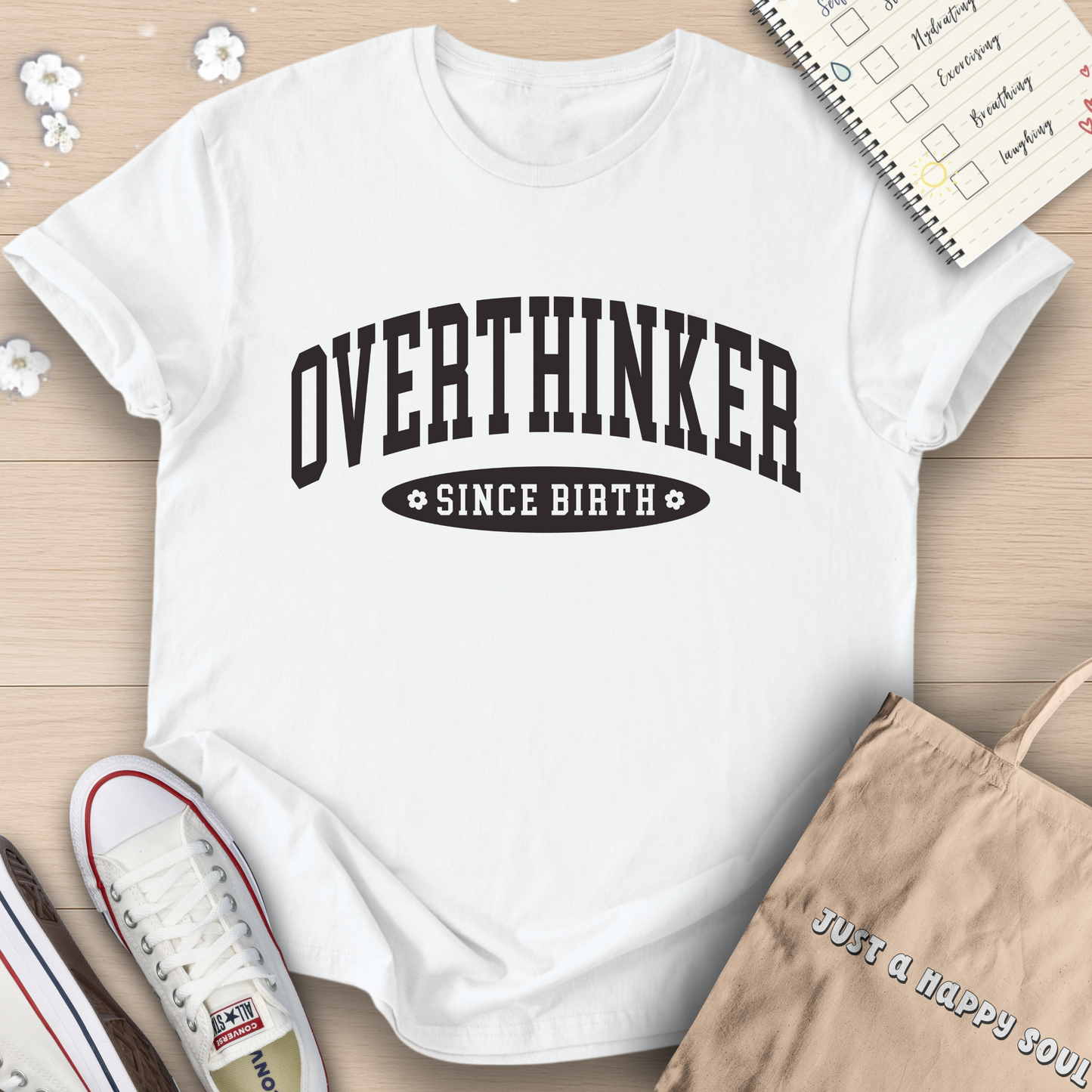 Overthinker Since Birth T-Shirt