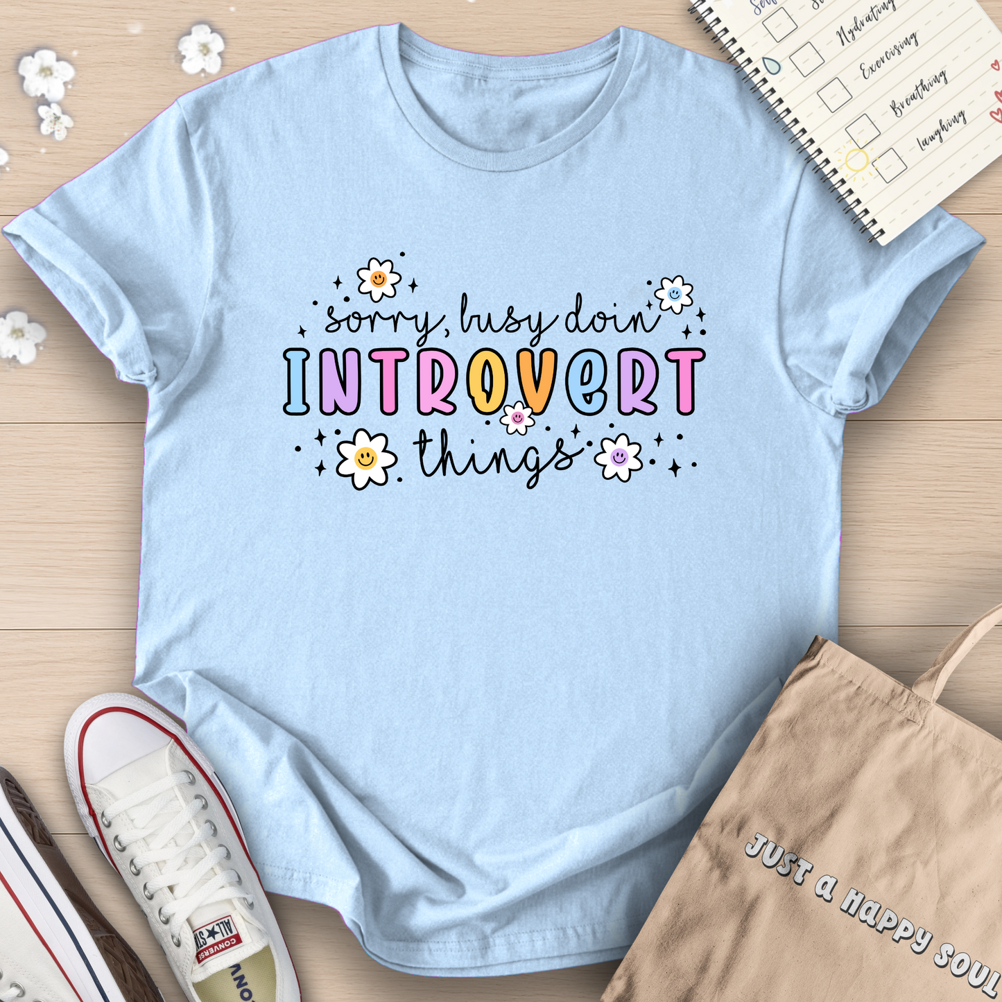 Sorry Busy Doin Introvert Things T-Shirt