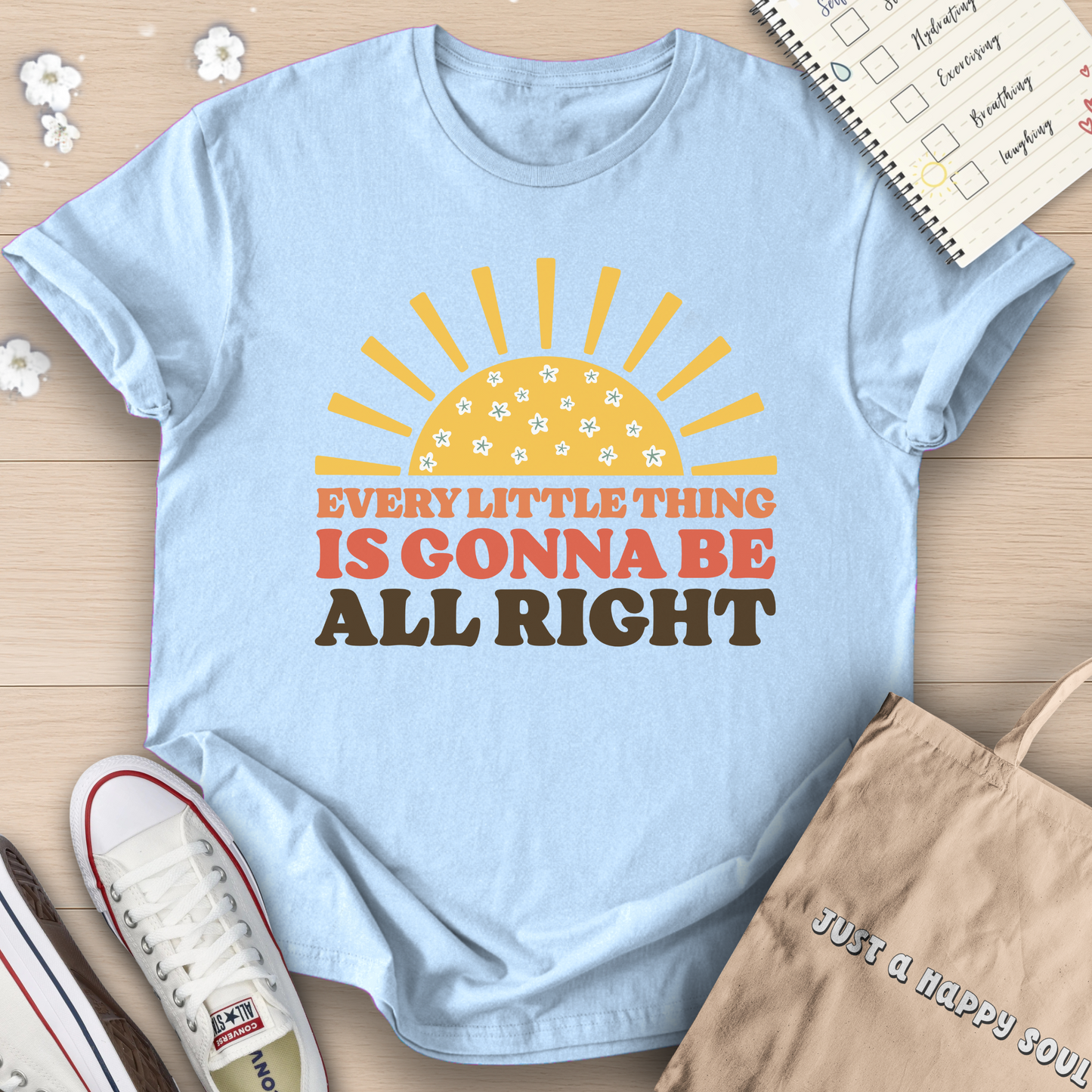 Every Little Thing Is Gonna Be All Right T-Shirt