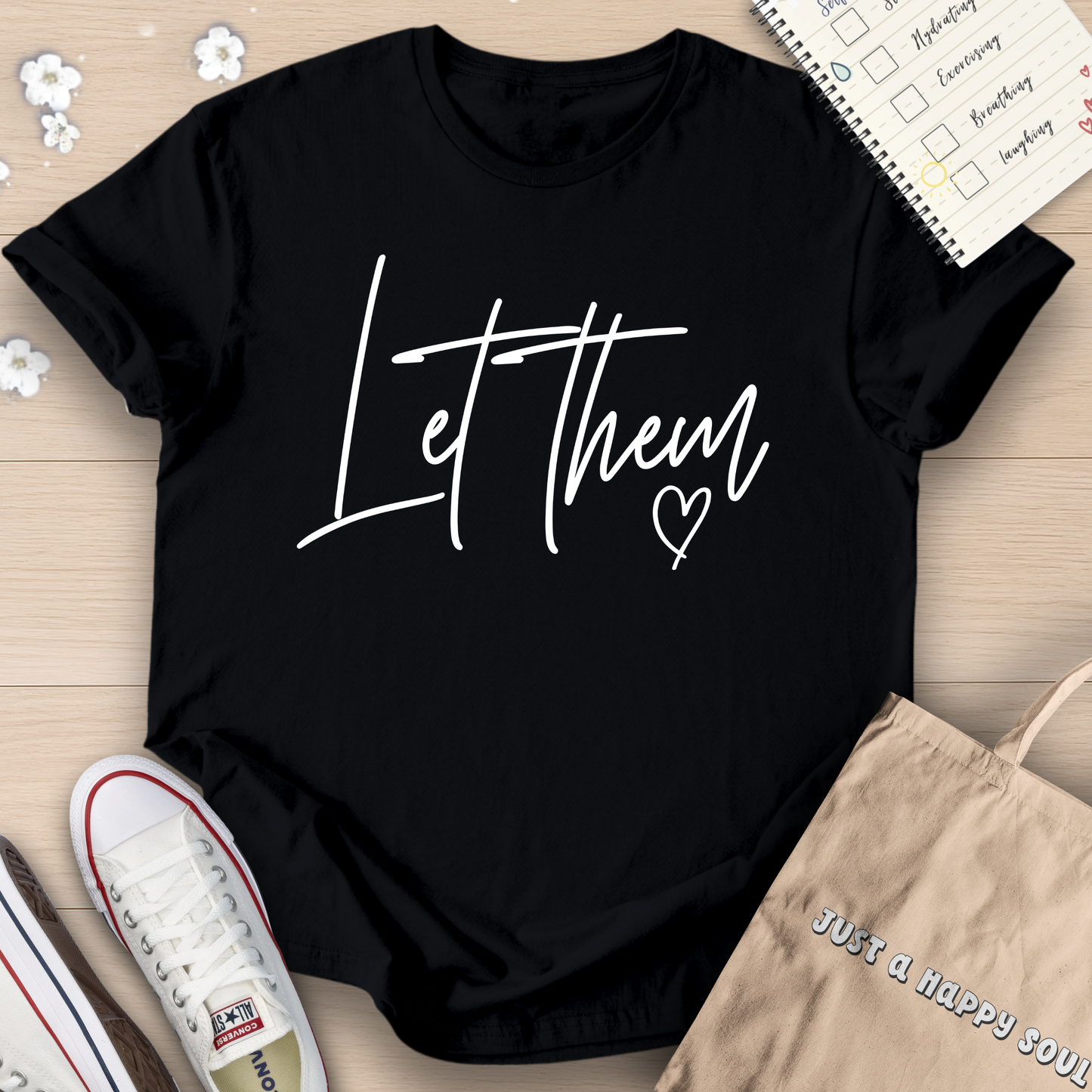 Let Them T-Shirt
