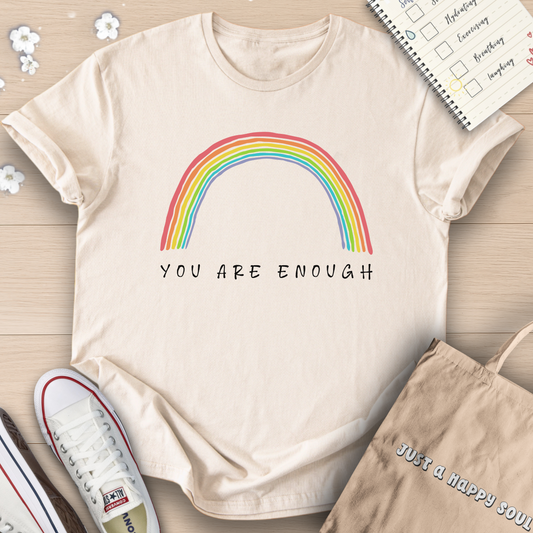 You Are Enough Rainbow T-Shirt